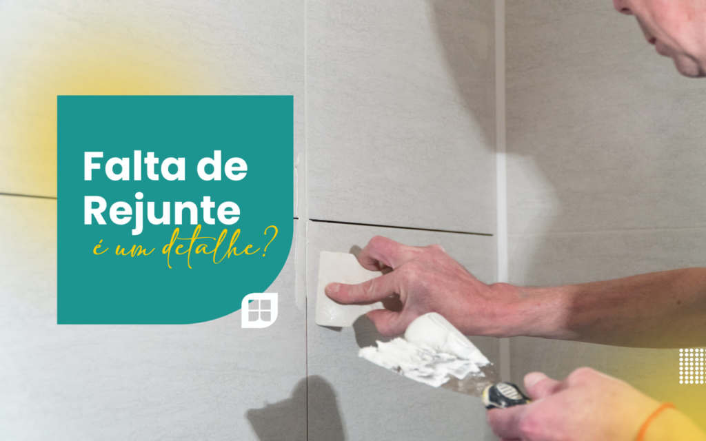 falta-de-rejunte-como-isso-afeta-a-estetica-e-integridade-de-sua-obra